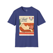 Unisex Cat Lover T-Shirt, Funny Cat Shirt, I'm Not Lazy Tee, Gift for Cat Owners, Quirky Pet Lover Apparel, Relaxed Style Shirt