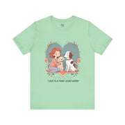 Cute Dog Lover Tee - "Love Is a Four-Legged Word"