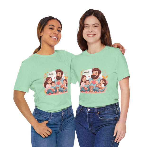 Family Love Unisex Jersey Tee - Father's Day and Mother's Day Gift Shirt