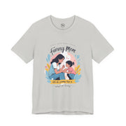 Funny Mom Unisex Tee | Perfect Gift for Mother's Day