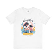 Funny Mom Unisex Tee | Perfect Gift for Mother's Day