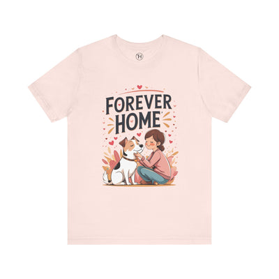 Forever Home Dog Lover T-Shirt - Hover View