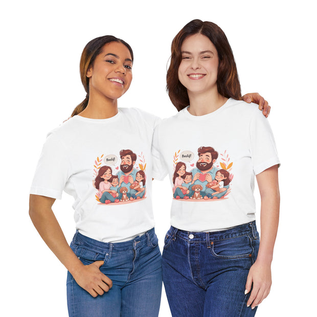 Family Love Unisex Jersey Tee - Father's Day and Mother's Day Gift Shirt
