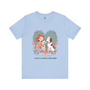 Cute Dog Lover Tee - "Love Is a Four-Legged Word"
