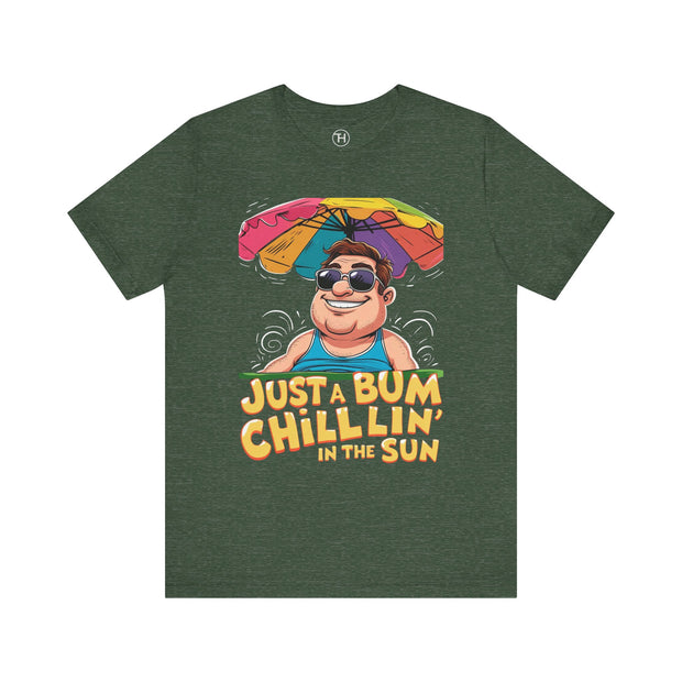 Just a Bum Chillin' in the Sun Unisex Tee, Summer Vibe T-Shirt, Beachwear, Funny Tee, Gift for Him/Her