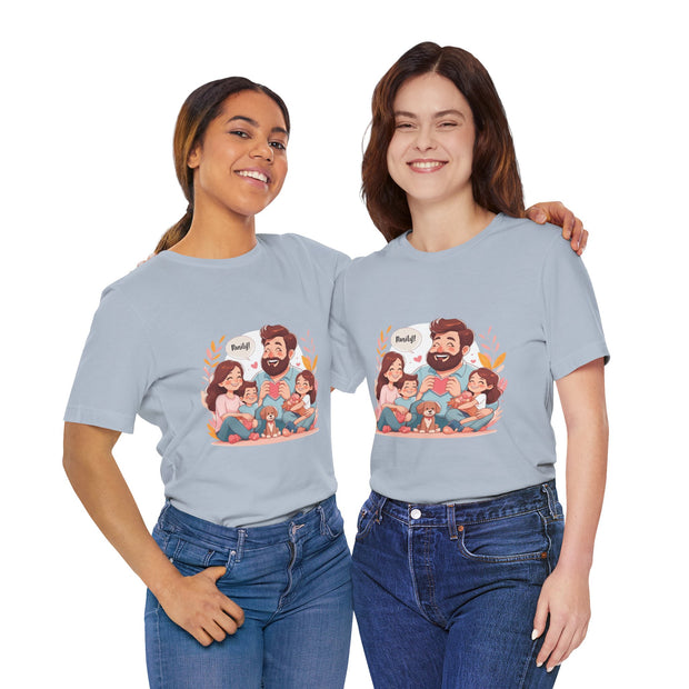 Family Love Unisex Jersey Tee - Father's Day and Mother's Day Gift Shirt